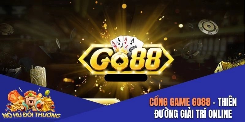 Go88 – Thiên Đường Giải Trí Online Lý Tưởng Nhất 2025
