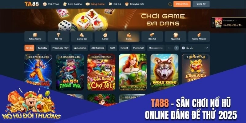 TA88 – Sân Chơi Nổ Hũ Online Đáng Để Thử Nhất Năm 2025